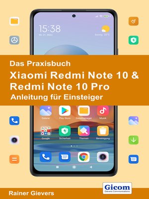 cover image of Das Praxisbuch Xiaomi Redmi Note 10 & Redmi Note 10 Pro--Anleitung für Einsteiger